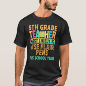 5th Grade Teacher Most Likely To Back To School Wo Tシャツ (正面)