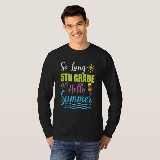 5th Grade Teacher Student Last Day of School Hello Tシャツ (正面フル)