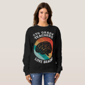 5th Grade Teachers Love Brains  Vintage Halloween スウェットシャツ (正面フル)