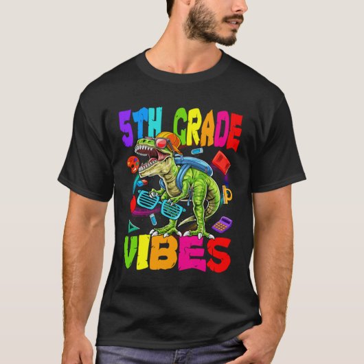 5th Grade Vibes Dinosaur Back To School Tシャツ (正面)
