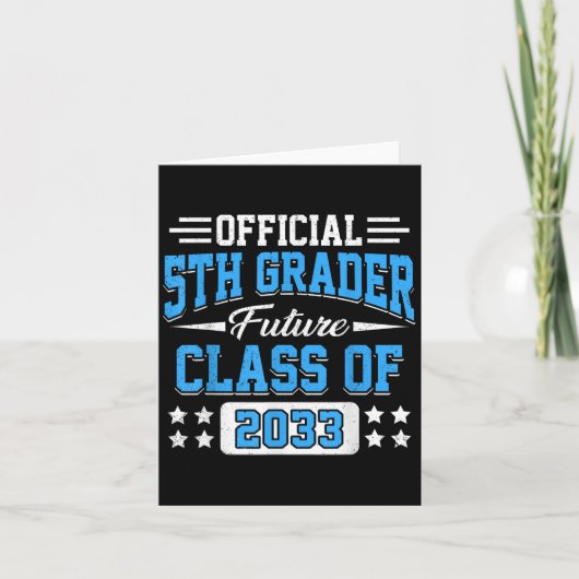 5th Grader Future Cl Of 2033 First Day Grade 5 カード (正面)