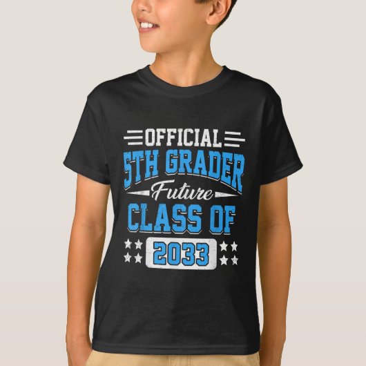 5th Grader Future Cl Of 2033 First Day Grade 5 Tシャツ (正面)