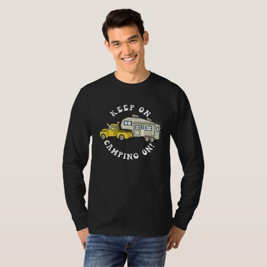 5th wheel KEEP ON CAMPING ON Fifth Wheel Camper Tシャツ (正面フル)