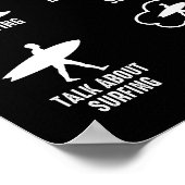 6おもしろい私が私の空き時間で行うことサーフィンサーフィン ポスター (角)