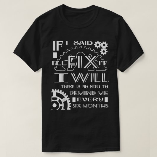 6か月ごとにリマインドする必要はありません Tシャツ (デザイン正面)