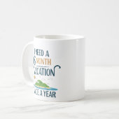 6か月の休暇 コーヒーマグカップ (正面左)