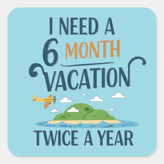6か月の休暇 スクエアシール (正面)
