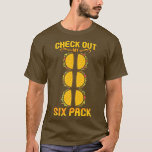 6ジムの6パックTaco Tee おもしろい Packをチェックアウト Tシャツ