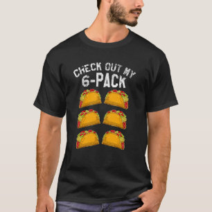 6パックフィットネスタコメキシカンジムトップFor Taco 1 Tシャツ