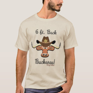 6フィートバックバッカロ、ロングホーン・ステア Tシャツ