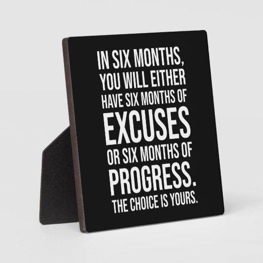 6ヶ月の言い訳または進捗 – 成功 フォトプラーク (正面)