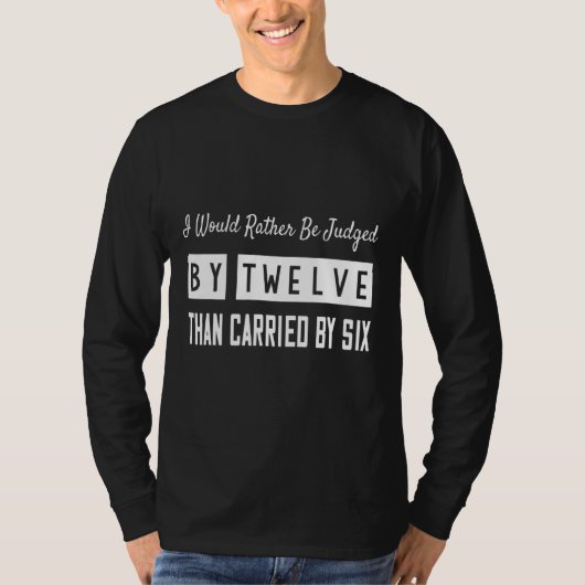 6回の皮肉よりも12運で判断される Tシャツ (正面)