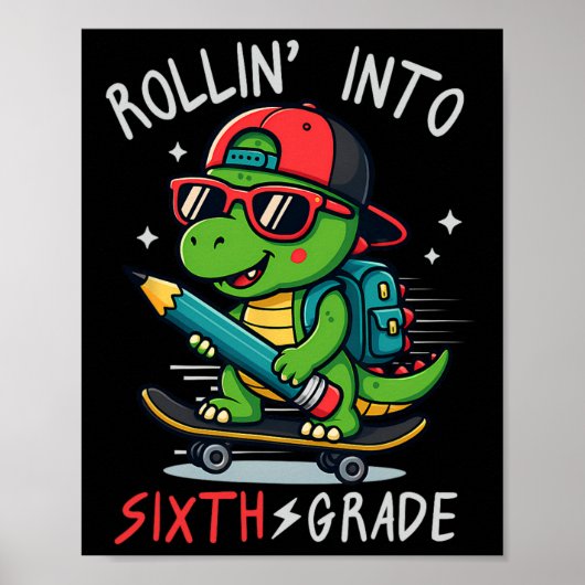 6年生に進級おめでとう T-Rex スケートボード Tシャツ ポスター (正面)