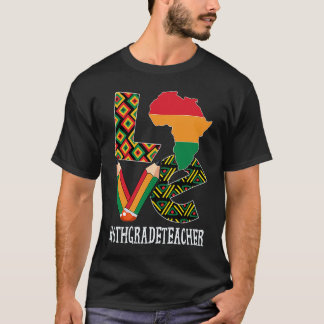 6年生の先生 愛 アフリカ系アメリカ人 ブラックヒストリー Tシャツ