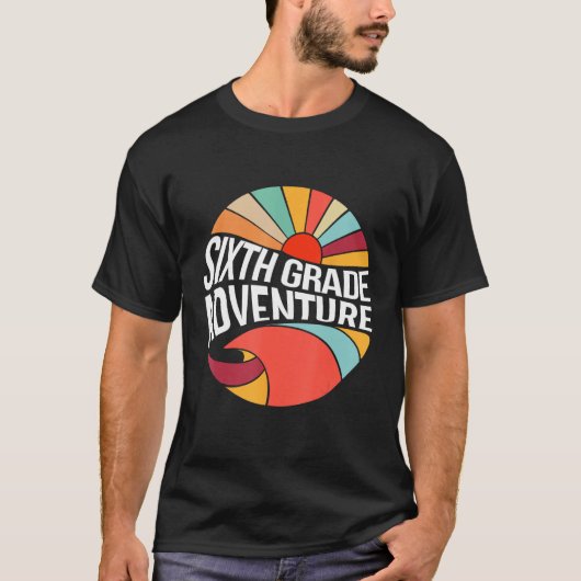 6年生の冒険が始まる!新しい学年のはじまり お茶 Tシャツ (正面)