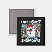 6日か7日の雪の日 ダビング 6 7 クリスマス マグネット (正面/裏面)