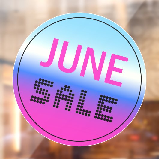 6月の販売ウィンドウの固定ホログラフィック勾配 ウィンドウサイン (シート2)