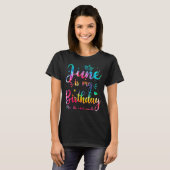6月は私の誕生日Yesは全体の月6月の日 Tシャツ (正面フル)