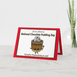 6月26日はナショナル・チョコレート・プディング・デーです カード