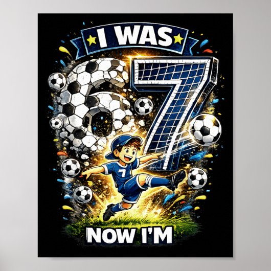6歳から7歳へ！6 7 サッカー 誕生日 67 楽しいギフト ポスター (正面)