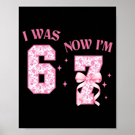 6歳になりました 7歳の誕生日をお祝いする女の子のコケット ポスター (正面)