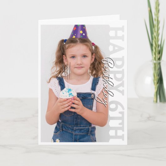 6歳の誕生日おめでとう 写真大学カード サンキューカード (正面)
