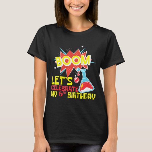 6歳の誕生日おめでとう 科学 Tシャツ (正面)