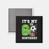 6歳の誕生日 おれの6歳の誕生日 サッカー大好き マグネット (正面/裏面)