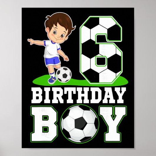 6歳の誕生日 サッカー 6歳の誕生日 男の子 ポスター (正面)