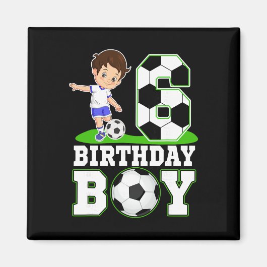 6歳の誕生日 サッカー 6歳の誕生日 男の子 マグネット (正面)