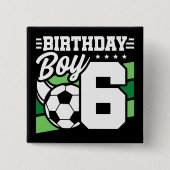 6歳サッカーサッカーパーティー第6誕生日少年 缶バッジ (正面)