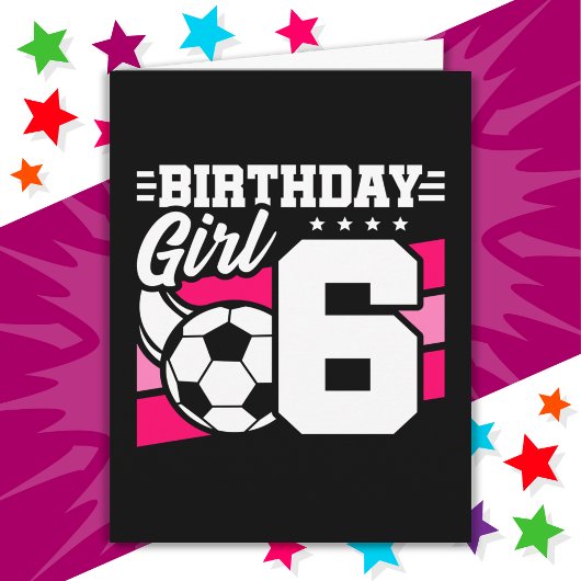 6歳サッカーサッカーパーティー6誕生日女の子 カード