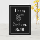 6番目の誕生日:アールデコスタイル番号6および名前をカスタムする カード (黄色い花)