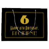 6番目の誕生日—インスパイアアールデコの外観:「6」 & Name ラージペーパーバッグ (裏面)