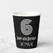 6番目の誕生日:インスパイアアールデコの検索「6」 +名前 紙コップ (裏面)
