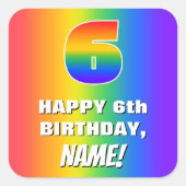 6番目の誕生日: カラフル、おもしろいレインボーパターン# 6 スクエアシール (正面)