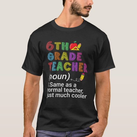 6級先生定義おもしろい新学期 Tシャツ (正面)