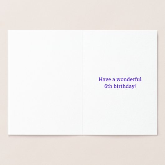 6誕生日はっきりした- 「6歳！」 ゴールドフォイルカード 箔カード (内部)