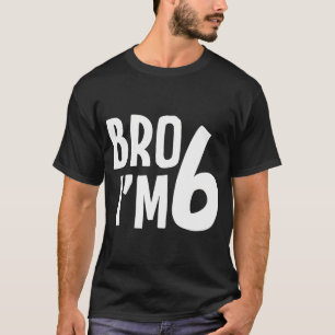 6誕生日ボーイブロイムIm 6歳ボーイズキッズ6 B Tシャツ