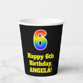 6誕生日:カラフル、おもしろい、エキサイティング、レインボー6 紙コップ (正面)