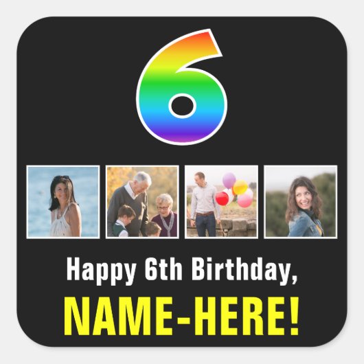 6誕生日:レインボー「6」;写真カスタムと名前 スクエアシール (正面)