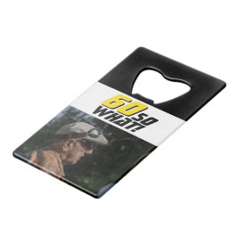 60おもしろいだから何引用文写真60誕生日 クレジットカード栓抜き