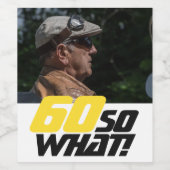 60おもしろいだから何引用文写真60誕生日 ワインラベル (シングルラベル)