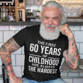 60おもしろい番目の誕生日のジョークのギフト60年小児期 Tシャツ
