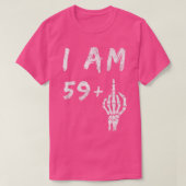 60おもしろい誕生日I Am 59 Plus Skeleton Middle F Tシャツ (デザイン正面)