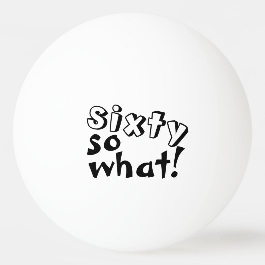 60そうおもしろい何引用文60誕生日 卓球ボール (裏面)