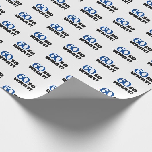 60だから何おもしろい引用文タイポグラフィ60番目誕生日 ラッピングペーパー (角)