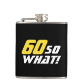 60だから何感動的60おもしろい番目の誕生日 フラスク (正面)