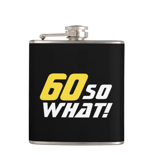 60だから何感動的60おもしろい番目の誕生日 フラスク (正面)