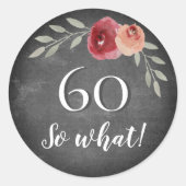 60だから何Chalkboardフローラ60誕生日 ラウンドシール (正面)